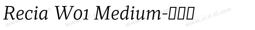 Recia W01 Medium字体转换